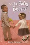 The Ring Bearer - Floyd Cooper