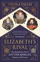 Elizabeth's Rival - Nicola Tallis