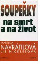 Soupeřky na smrt a na život (poškozená) - Martina Navrátilová