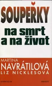 Soupeřky na smrt a na život (poškozená) - Martina Navrátilová