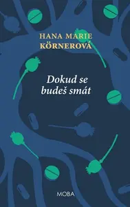 Dokud se budeš smát - Hana Marie Körnerová