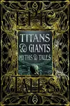 Titans & Giants Myths & Tales - Debbie Felton
