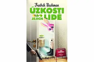 Úzkosti a jejich lidé (poškozená) - Fredrik Backman