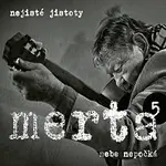 Vladimír Merta – Nebe nepočká. Nejisté jistoty 5 CD