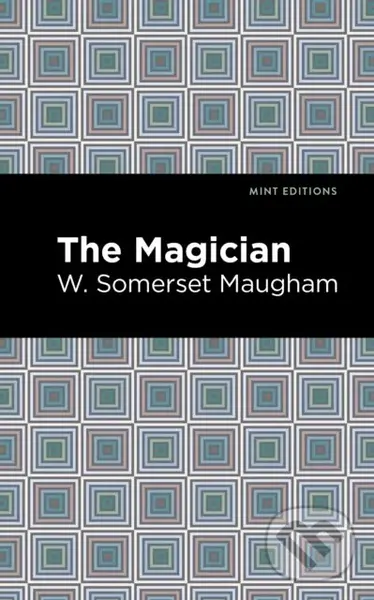 The Magician - W. Somerset Maugham