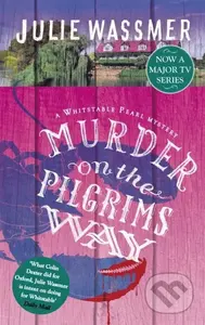 Murder on the Pilgrims Way (Now a major TV series, Whitstable Pearl, starring Kerry Godliman) - kniha z kategorie Detektivky, thrillery a horory