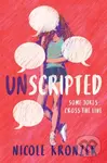 Unscripted - Nicole Kronzer - kniha z kategorie Pro děti