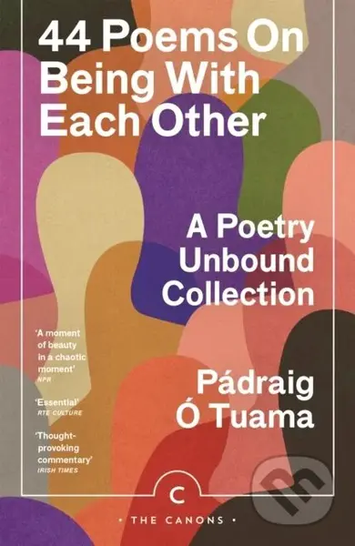 44 Poems on Being with Each Other (A Poetry Unbound Collection) - kniha z kategorie Poezie