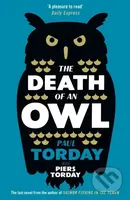 The Death of an Owl (From the author of Salmon Fishing in the Yemen, a witty tale of scandal and subterfuge) - kniha z kategorie Společenská beletrie