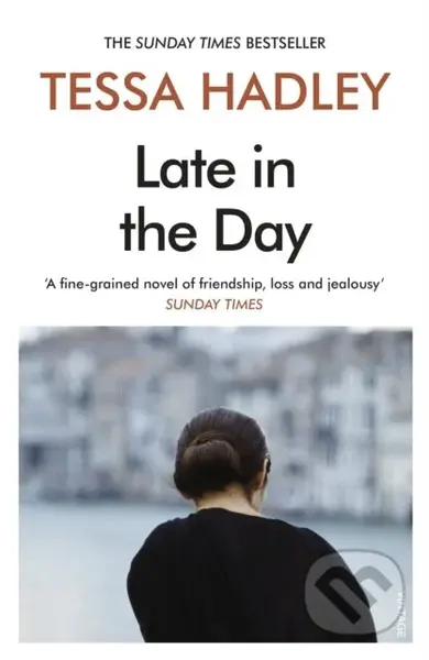 Late in the Day (The classic Sunday Times bestselling novel from the author of Free Love)