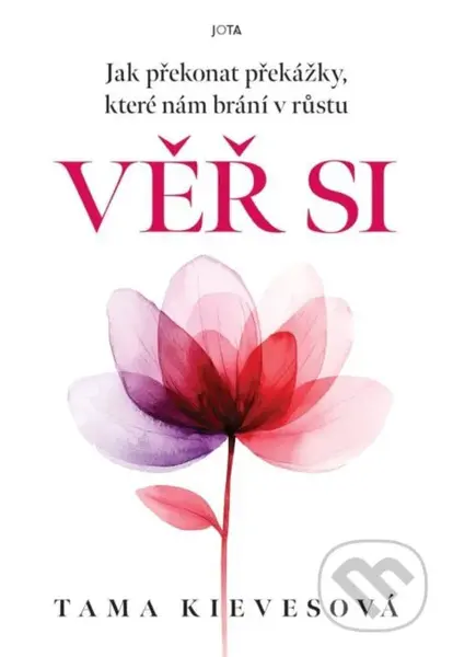 Věř si - Tama Kivesová - kniha z kategorie Seberozvoj