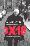 3x18 (poškozená) - Arnošt Lustig, František Cinger