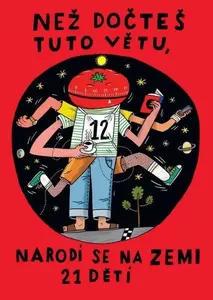 Teď. Než dočteš tuto větu, narodí se na Zemi 21 dětí - David Böhm