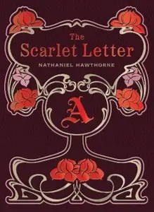 Scarlet Letter - Nathaniel Hawthorne