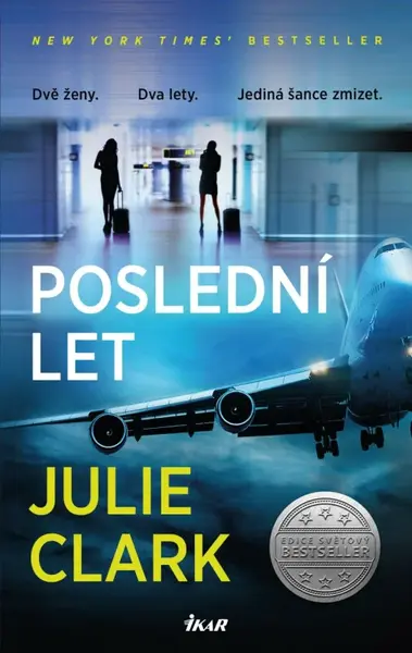 Poslední let (poškozená) - Julie Clark