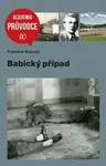 Babický případ (poškozená) - František Kolouch