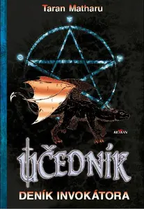 Učedník - Deník invokátora  L - Matharu Taran