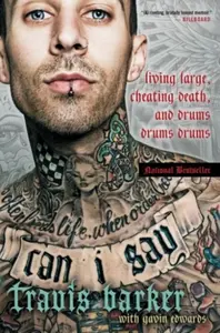 Can I Say - Travis Barker, Gavin Edwards