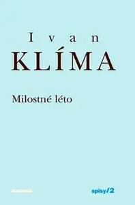 Milostné léto - vázaná (poškozená) - Ivan Klíma