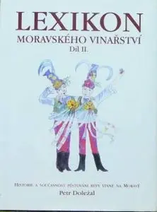 Lexikon moravského vinařství II (poškozená) - Petr Doležal