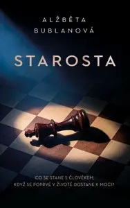Starosta (poškozená) - Alžběta Bublanová