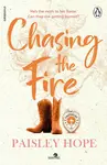 Chasing the Fire - Paisley Hope