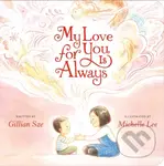 My Love for You Is Always - Gillian Sze