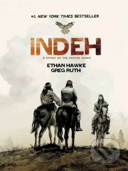 Indeh (A Story of the Apache Wars) - Ethan Hawke, Greg Ruth - kniha z kategorie Komiksy