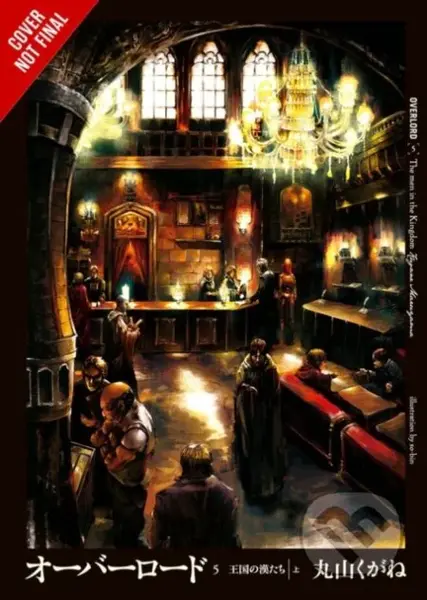 Overlord, Vol. 5 (Novel) (The Men of the Kingdom Part I) - kniha z kategorie Pro děti