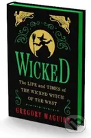 Wicked Collector's Edition (The Life and Times of the Wicked Witch of the West) - kniha z kategorie Fantasy