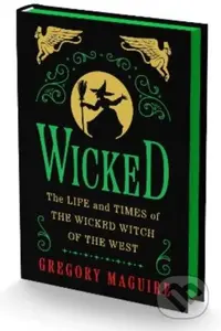 Wicked Collector's Edition (The Life and Times of the Wicked Witch of the West) - kniha z kategorie Fantasy
