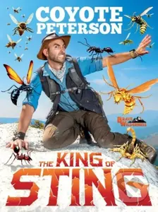 The King of Sting - Coyote Peterson - kniha z kategorie Pro děti