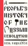 A People's History of the Russian Revolution - Neil Faulkner - kniha z kategorie Humanitní a společenské vědy