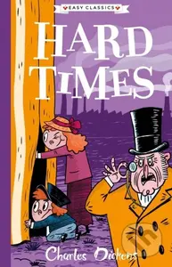 Hard Times (Easy Classics) - C Dickens - kniha z kategorie Pro děti