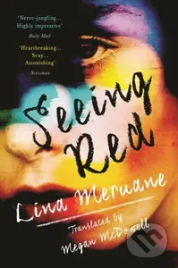Seeing Red - Lina Meruane - kniha z kategorie Společenská beletrie