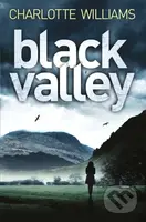 Black Valley - Williams Charlotte - kniha z kategorie Detektivky, thrillery a horory
