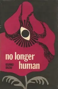 No Longer Human - Osamu Dazai