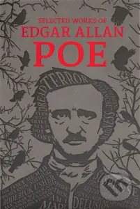 The Selected Works of Edgar Allan Poe - Edgar Allan Poe - kniha z kategorie Společenská beletrie