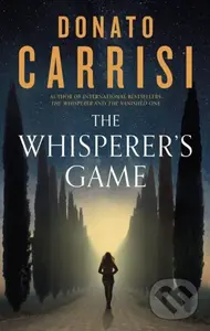 The Whisperer's Game - Donato Carrisi