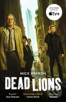 Dead Lions (The bestselling thrillers that inspired the hit Apple TV+ show Slow Horses (Slough House Thriller 2)) - kniha z kategorie Detektivky,…