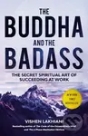 The Buddha and the Badass (The Secret Spiritual Art of Succeeding at Work) - kniha z kategorie Byznys a management