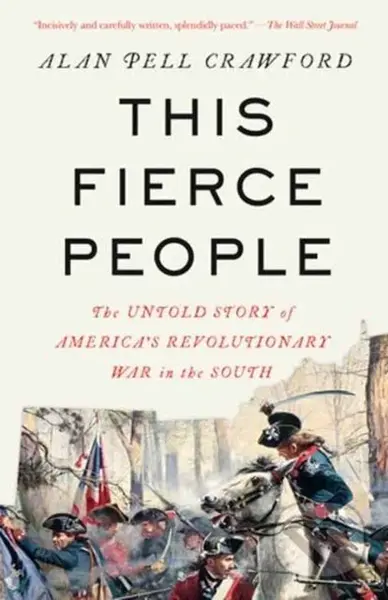 This Fierce People (The Untold Story of America's Revolutionary War in the South) - kniha z kategorie Historie