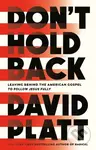 Don't Hold Back (Leaving Behind the American Gospel to Follow Jesus Fully) - kniha z kategorie Filozofie