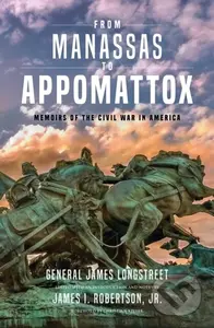 From Manassas to Appomattox (Memoirs of the Civil War in America) - kniha z kategorie Historie