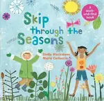 Skip Through the Seasons - Stella Blackstone