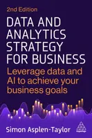 Data and Analytics Strategy for Business - Simon Asplen-Taylor