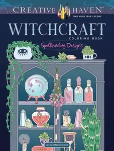 Creative Haven Witchcraft Coloring Book - Jessica Mazurkiewicz