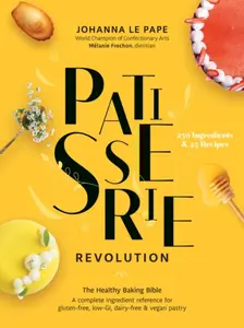 Patisserie Revolution - Johanna Le Pape