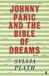 Johnny Panic and the Bible of Dreams - Sylvia Plathová