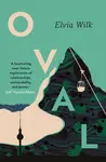 Oval - Elvia Wilk